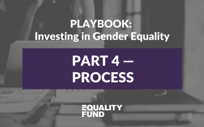 How we invest | Part 4 | Playbook: Investing in Gender Equality