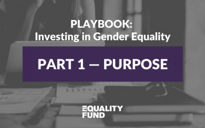 Why invest with a gender lens? | Part 1 | Playbook: Investing in Gender Equality